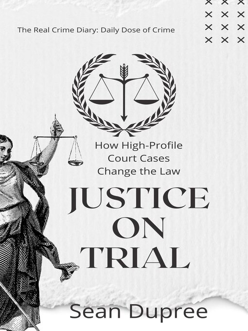 Title details for Justice on Trial by Sean Dupree - Wait list